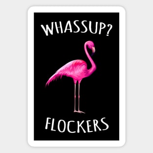 Whassup? Flockers Pink Flamingo Painting Magnet